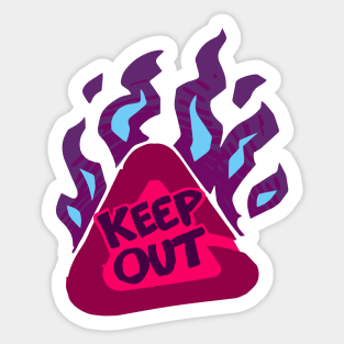 Keep OUT! Sticker
